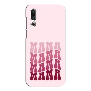 Чохли на день мами на Мейзу 16с (Напис мама)