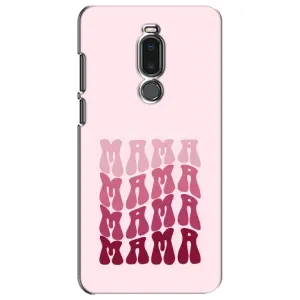 Чохли на день мами на Мейзу Нот 8 (Напис мама)
