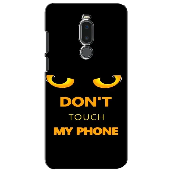 Чехол с рисунком «Не трогай мой телефон» для Meizu Note 8 Чехол с рисунком «Не трогай мой телефон» для Meizu Note 8