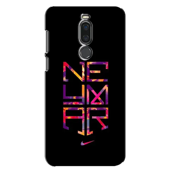 Чехол с рисунком «N E Y M A R» для Meizu X8 Чехол с рисунком «N E Y M A R» для Meizu X8