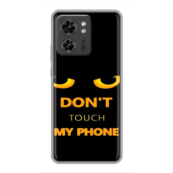 Чехол с рисунком «Не трогай мой телефон» для Motorola Edge 40 Pro Чехол с рисунком «Не трогай мой телефон» для Motorola Edge 40 Pro
