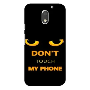 Чехол с Прикольным принтом на Motorola MOTO E3 (Не трогай мой телефон)