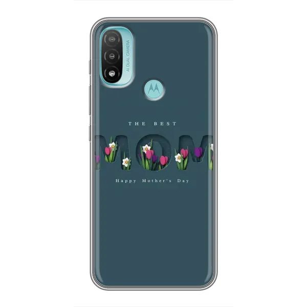 Чехол с рисунком «Ко дню мамы» для Motorola MOTO E40 Чехол с рисунком «Ко дню мамы» для Motorola MOTO E40