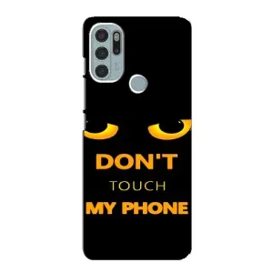 Чехол с Прикольным принтом на Motorola MOTO G60s (Не трогай мой телефон)