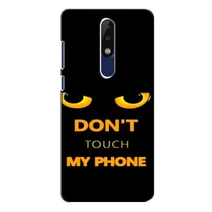 Чехол с Прикольным принтом на Nokia 5.1 Plus (X5) (Не трогай мой телефон)