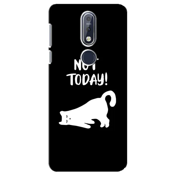 Чехол с рисунком «Not Today» для Nokia 7.1 (2018) Чехол с рисунком «Not Today» для Nokia 7.1 (2018)