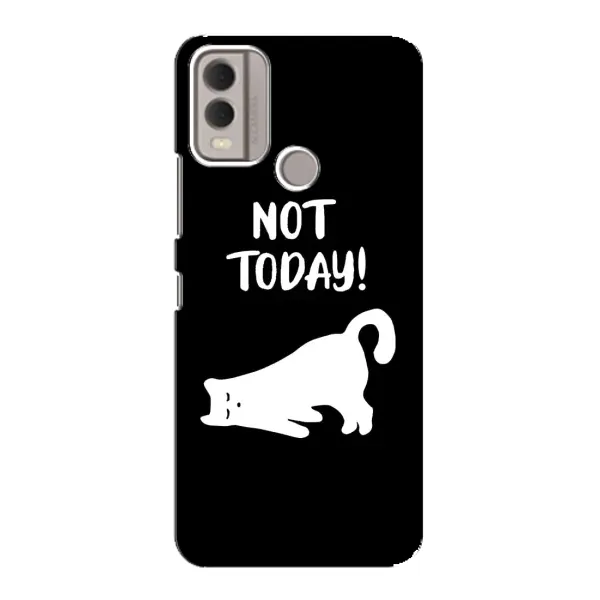 Чехол с рисунком «Not Today» для Nokia C22 Чехол с рисунком «Not Today» для Nokia C22