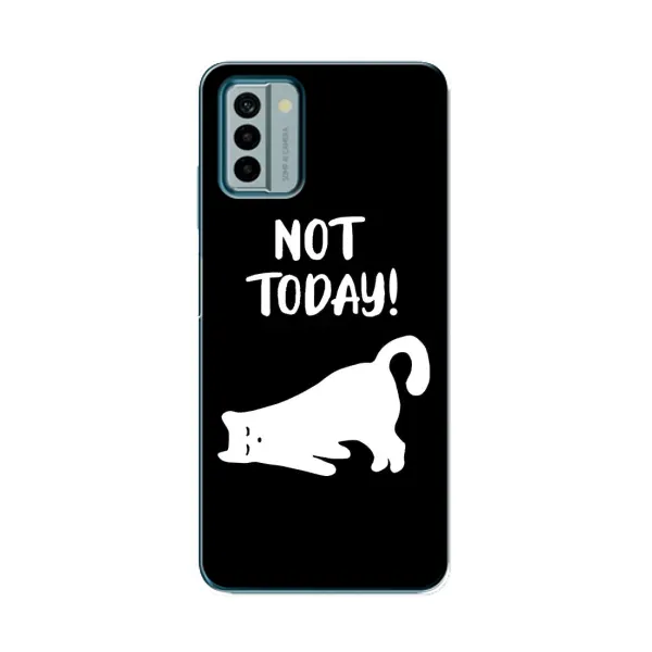 Чехол с рисунком «Not Today» для Nokia G22 Чехол с рисунком «Not Today» для Nokia G22