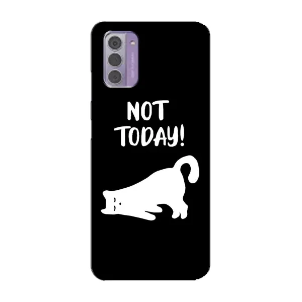 Чехол с рисунком «Not Today» для Nokia G42 Чехол с рисунком «Not Today» для Nokia G42