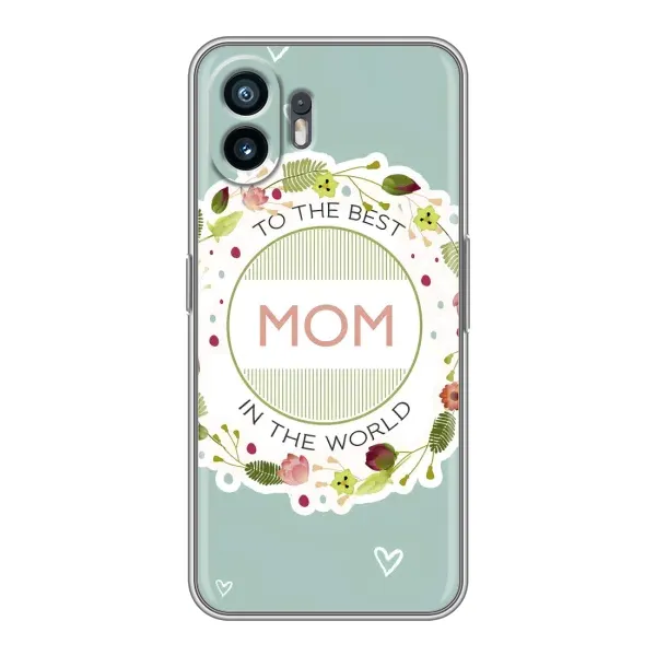 Чехол с рисунком «Для мамы» для Nothing Phone 2 Чехол с рисунком «Для мамы» для Nothing Phone 2