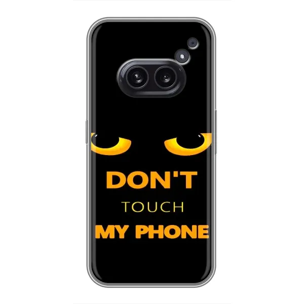 Чохол з малюнком «Не чіпай мій телефон» для Nothing Phone 2a Чохол з малюнком «Не чіпай мій телефон» для Nothing Phone 2a