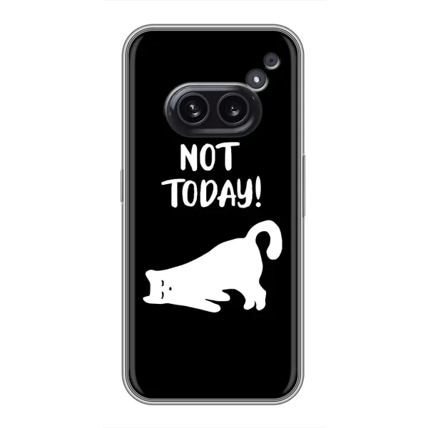 Чехол с рисунком «Not Today» для Nothing Phone 2a Чехол с рисунком «Not Today» для Nothing Phone 2a