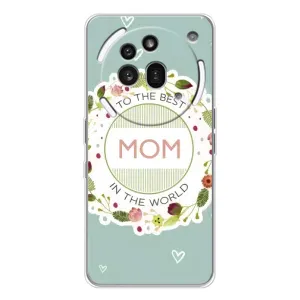 Чехлы для МАМЫ на Nothing Phone (3a) Pro (Для мамы)