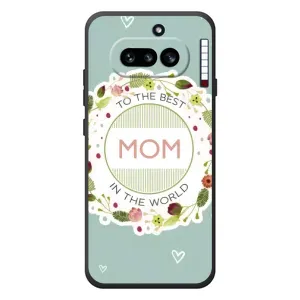 Чехлы для МАМЫ на Nothing Phone (4a) (Для мамы)