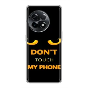 Чехол с Прикольным принтом на OnePlus 11 (Не трогай мой телефон)