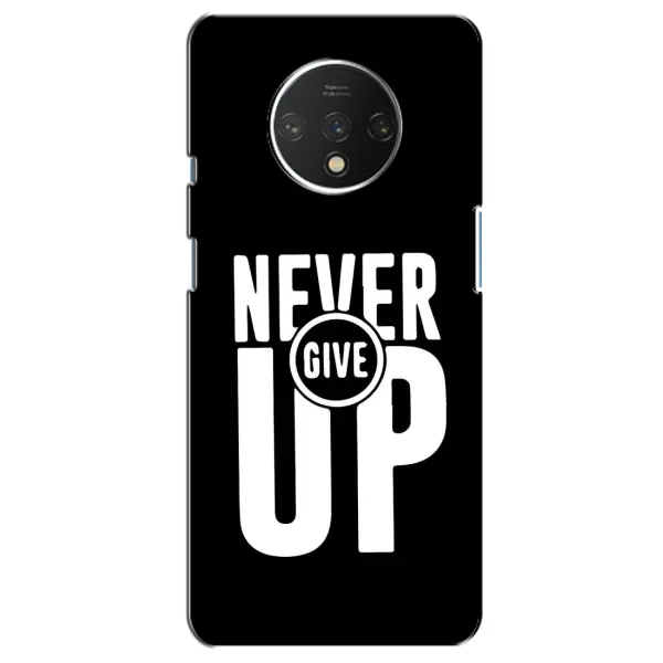 Чехол с рисунком «Never Give UP» для OnePlus 7T Чехол с рисунком «Never Give UP» для OnePlus 7T