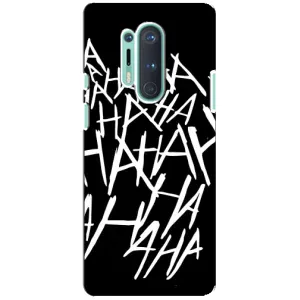 Чехлы с картинкой Джокера на OnePlus 8 Pro (Хахаха)