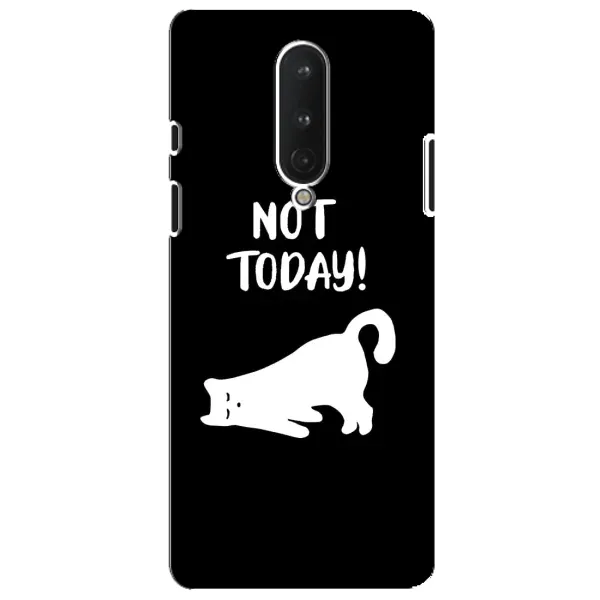 Чехол с рисунком «Not Today» для OnePlus 8 Чехол с рисунком «Not Today» для OnePlus 8