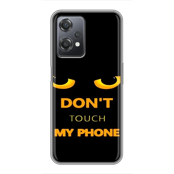 Чехол с рисунком «Не трогай мой телефон» для OnePlus Nord CE 2 (5G) (IV2201) Чехол с рисунком «Не трогай мой телефон» для OnePlus Nord CE 2 (5G) (IV2201)
