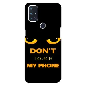 Чехол с Прикольным принтом на OnePlus Nord 10 5G (Не трогай мой телефон)