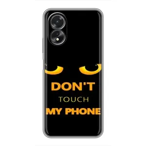Чохол з Прикольним Принтом на Oppo A18 (Не чіпай мій телефон)