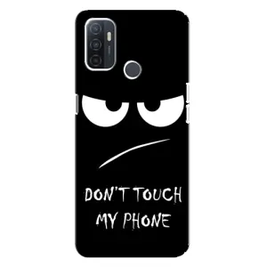 Чехол с прикольным текстом на Oppo A32 (Dont)