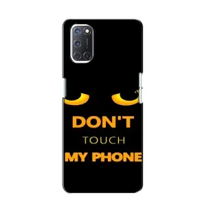 Чехол с Прикольным принтом на Oppo A52 (Не трогай мой телефон)