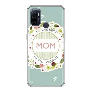 Чехлы для МАМЫ на Oppo A53 (Для мамы)