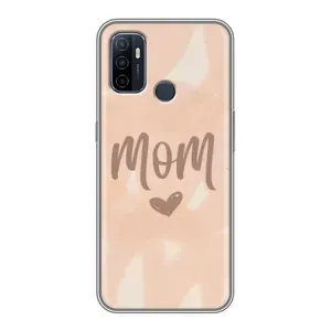 Чехлы на день мамы для Оппо А53 (Love mom)