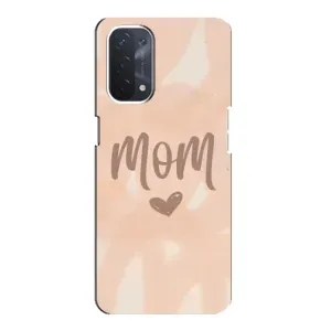 Чохли на день мами на Оппо А54 (5G) (Love mom)