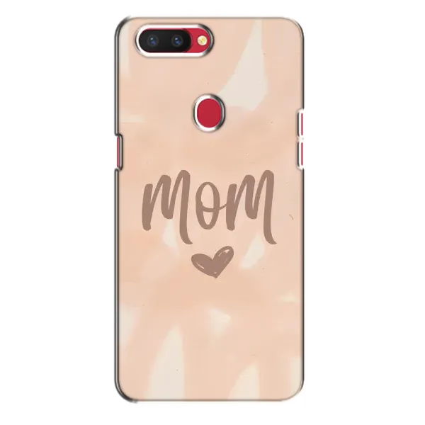 Чехол с рисунком «Love mom» для OPPO R11s Чехол с рисунком «Love mom» для OPPO R11s
