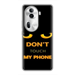 Чехол с Прикольным принтом на Oppo Reno 11 Pro 5G (Не трогай мой телефон)
