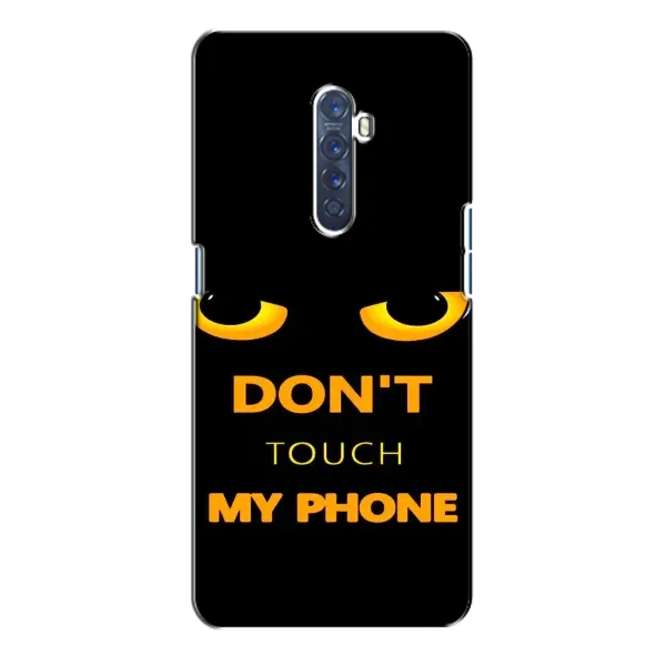 Чехол с рисунком «Не трогай мой телефон» для OPPO Reno 2 Чехол с рисунком «Не трогай мой телефон» для OPPO Reno 2