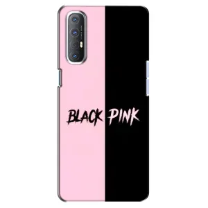 Чехлы с картинкой для Oppo Reno 3 Pro (BLACK PINK)