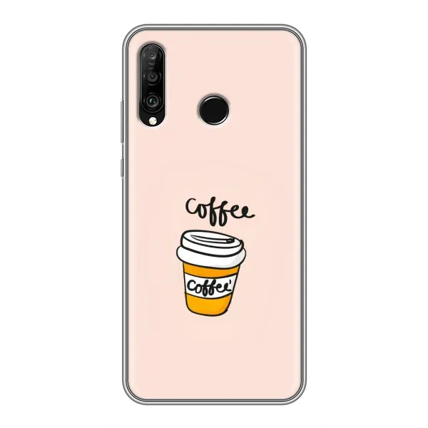 Чехол с рисунком «Кружка кофе» для Huawei P30 Lite / Nova 4e Чехол с рисунком «Кружка кофе» для Huawei P30 Lite / Nova 4e