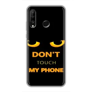 Чехол с Прикольным принтом на Huawei P30 Lite (Не трогай мой телефон)
