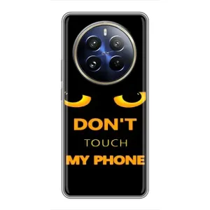 Чохол з Прикольним Принтом на Realme 12 Pro Plus (Не чіпай мій телефон)
