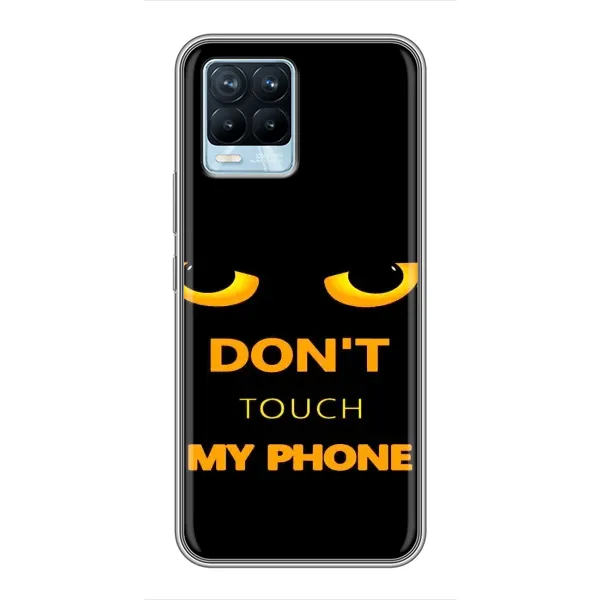 Чохол з малюнком «Не чіпай мій телефон» для Realme 8 Чохол з малюнком «Не чіпай мій телефон» для Realme 8