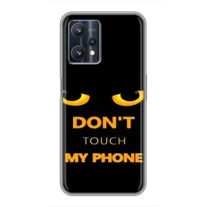 Чохол з Прикольним Принтом на Realme 9 Pro (Не чіпай мій телефон)