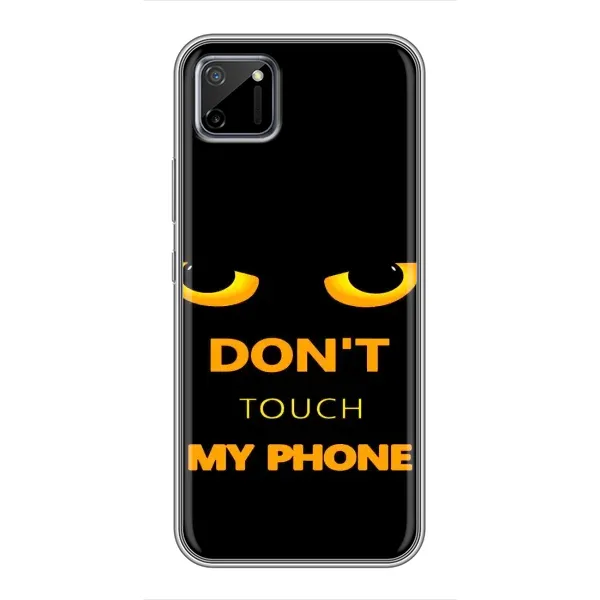 Чехол с рисунком «Не трогай мой телефон» для Realme C11