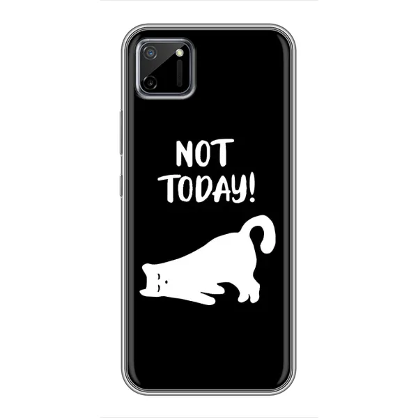 Чехол с рисунком «Not Today» для Realme C11