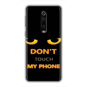 Чехол с Прикольным принтом на Xiaomi Redmi K20 (Не трогай мой телефон)