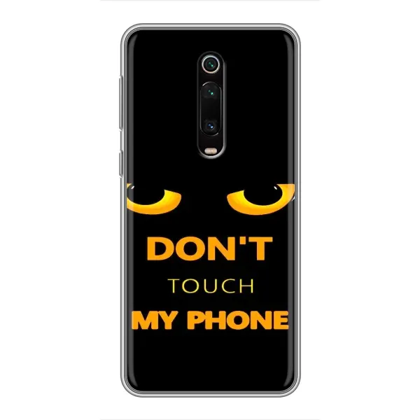 Чехол с рисунком «Не трогай мой телефон» для Xiaomi Redmi K20 Чехол с рисунком «Не трогай мой телефон» для Xiaomi Redmi K20