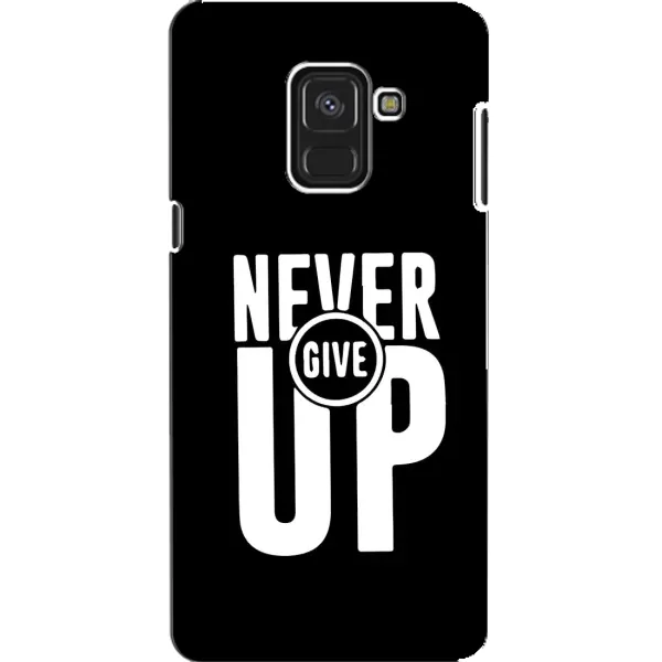 Чехол с рисунком «Never Give UP» для Samsung Galaxy A8 2018 (A530F) Чехол с рисунком «Never Give UP» для Samsung Galaxy A8 2018 (A530F)