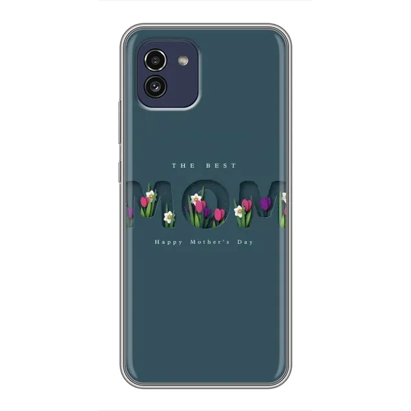 Чехол с рисунком «Ко дню мамы» для Samsung Galaxy A03 (A035) Чехол с рисунком «Ко дню мамы» для Samsung Galaxy A03 (A035)