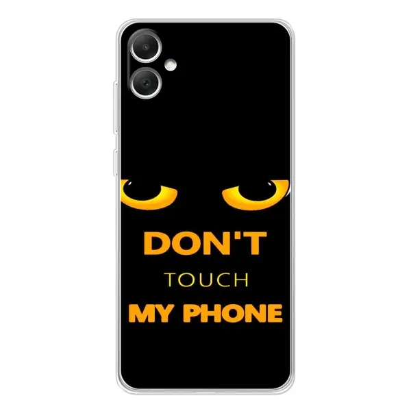 Чехол с рисунком «Не трогай мой телефон» для Samsung Galaxy A06 Чехол с рисунком «Не трогай мой телефон» для Samsung Galaxy A06