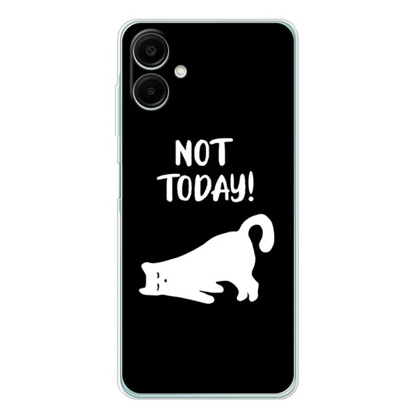 Чехол с рисунком «Not Today» для Samsung Galaxy A07 Чехол с рисунком «Not Today» для Samsung Galaxy A07