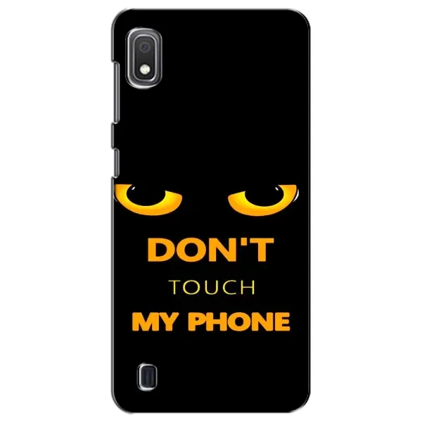 Чохол з малюнком «Не чіпай мій телефон» для Samsung Galaxy A10 2019 (A105F) Чохол з малюнком «Не чіпай мій телефон» для Samsung Galaxy A10 2019 (A105F)