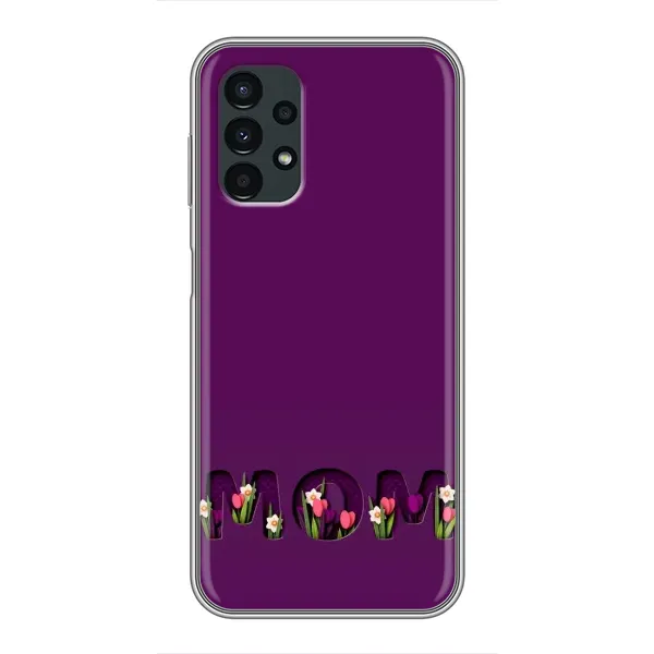 Чехол с рисунком «Мама с цветами» для Samsung Galaxy A13 (4G) Чехол с рисунком «Мама с цветами» для Samsung Galaxy A13 (4G)