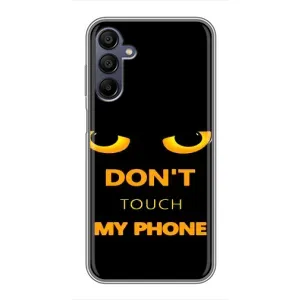 Чехол с Прикольным принтом на Samsung Galaxy A15 (A155) (Не трогай мой телефон)